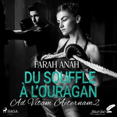Ad Vitam Aeternam 2: Du souffle à l'ouragan - Farah Anah, Audio, 9788726752465