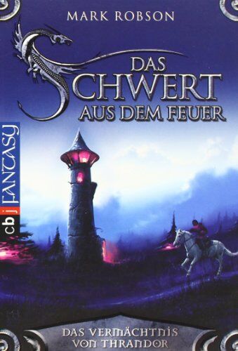Mark Robson - Das Vermächtnis von Thrandor - Das Schwert aus dem Feuer - Preis vom 10.10.2026 11:48:34 h