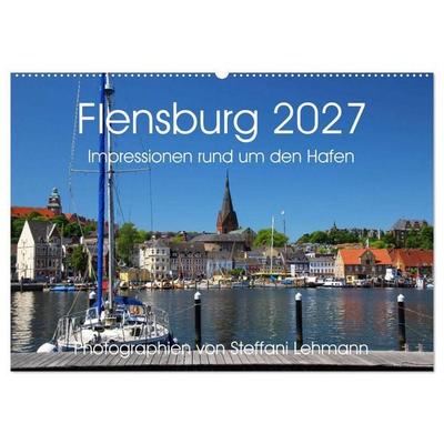 Flensburg 2027. Impressionen rund um den Hafen (Wandkalender 2027 DIN A2 quer), CALVENDO Monatskalender