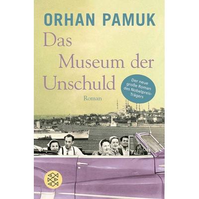 Das Museum der Unschuld, Taschenbuch von Orhan Pamuk, Fischer Taschenbuch Verlag, 978-3-596-17768-4