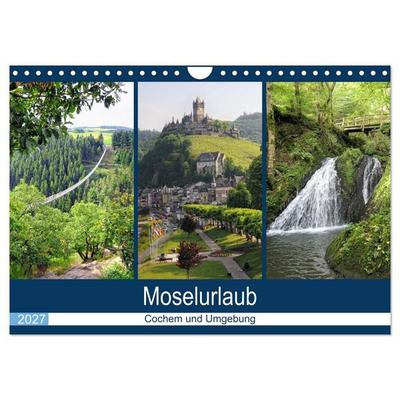 Moselurlaub - Cochem und Umgebung (Wandkalender 2027 DIN A4 quer), CALVENDO Monatskalender