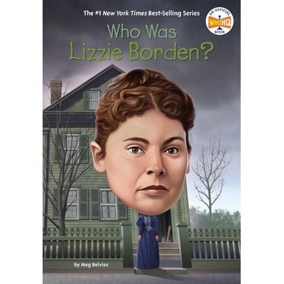 Who Was Lizzie Borden?, Taschenbuch von Meg Belviso,Who Hq, Penguin Young Readers US