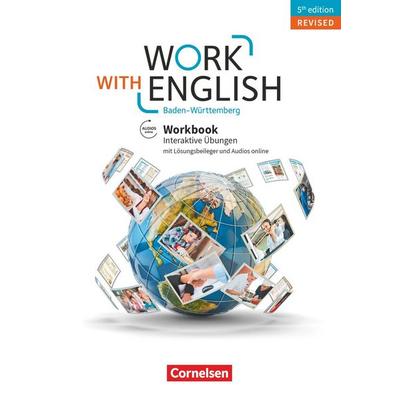 Work with English - 5th edition Revised - Baden-Württemberg - A2-B1+, Taschenbuch von Steve Williams,Isobel E. Williams, Cornelsen Verlag,