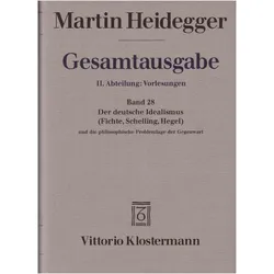Der Deutsche Idealismus (Fichte, Schelling, Hegel) und die philosophische Problemlage der Gegen, Fachbücher von Claudius Strube, Martin Heidegger