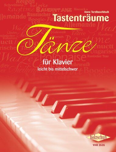 Anne Terzibaschitsch - Tänze für Klavier: Leicht bis mittelschwer gesetzt, zwei- und vierhändig - Preis vom 17.10.2026 19:25:27 h