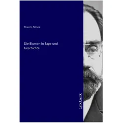 Die Blumen in Sage und Geschichte, Belletristik