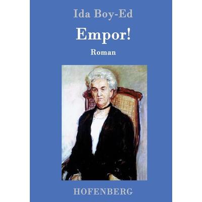 Empor!, Gebundene Ausgabe von Ida Boy-Ed, Hofenberg, 978-3-86199-305-6