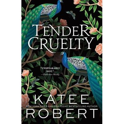 Tender Cruelty, Taschenbuch von Katee Robert, Sourcebooks LLC, 978-1-4642-2833-9