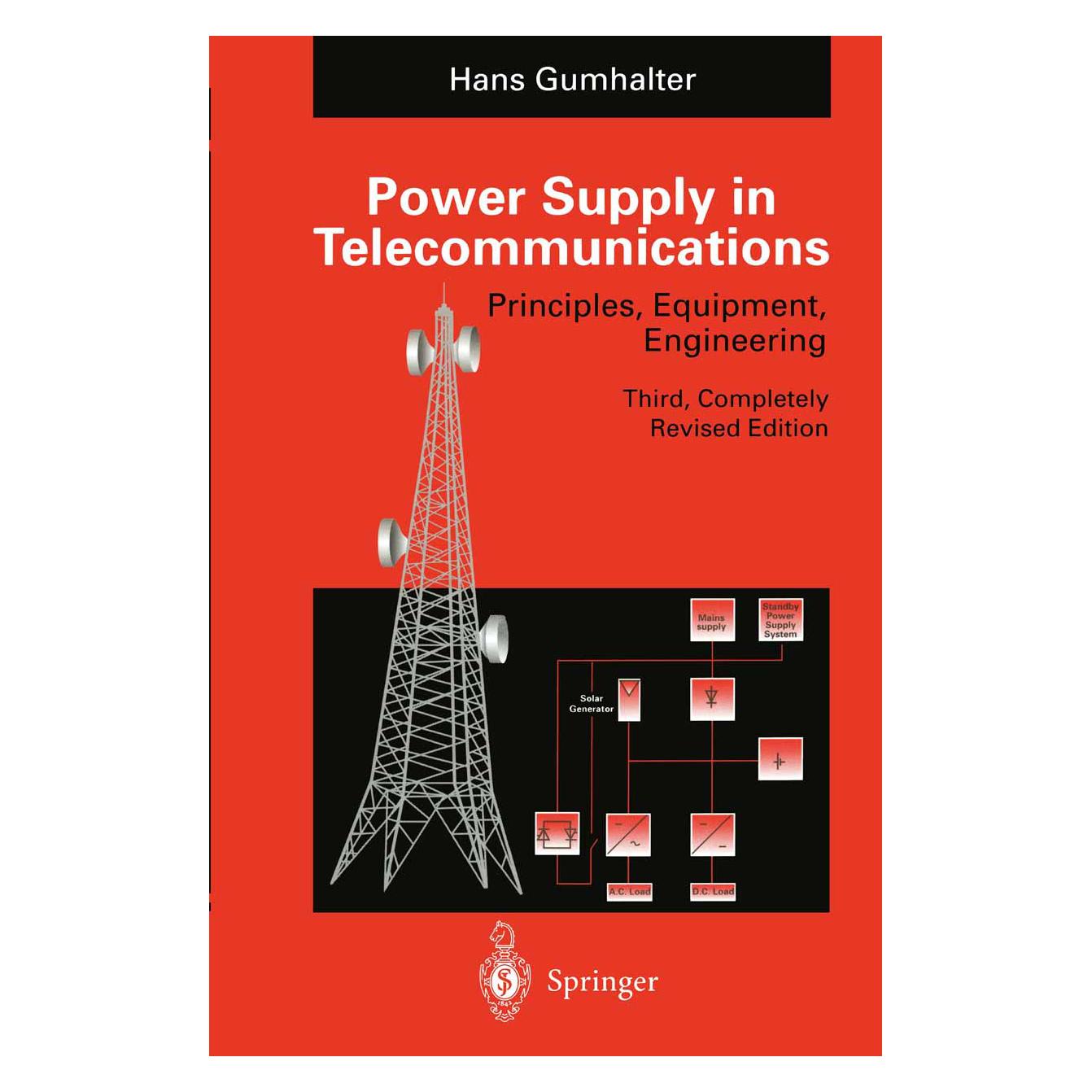 Springer Power Supply in Telecommunications (Englisch, Softcover, Hans Gumhalter) (55506436)