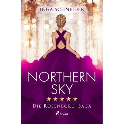Northern Sky (Rosenborg-Saga, Band 3), Taschenbuch von Inga Schneider, Saga Egmont Bücher, 978-3-9875001-8-3