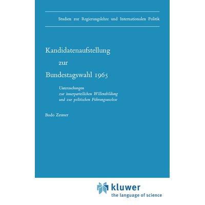 Kandidatenaufstellung zur Bundestagswahl 1965, Taschenbuch von B. Zeuner, Springer Netherland, 978-90-247-0506-1