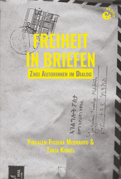 Yirgalem FIddeha Mebrahtu - Freiheit in Briefen: Zwei Autorinnen im Dialog - Preis vom 30.09.2026 22:30:23 h