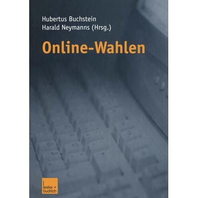 Online-Wahlen, Taschenbuch von Hubertus Buchstein,Harald Neymanns, VS Verlag für Sozialwissenschaften, 978-3-8100-3380-2