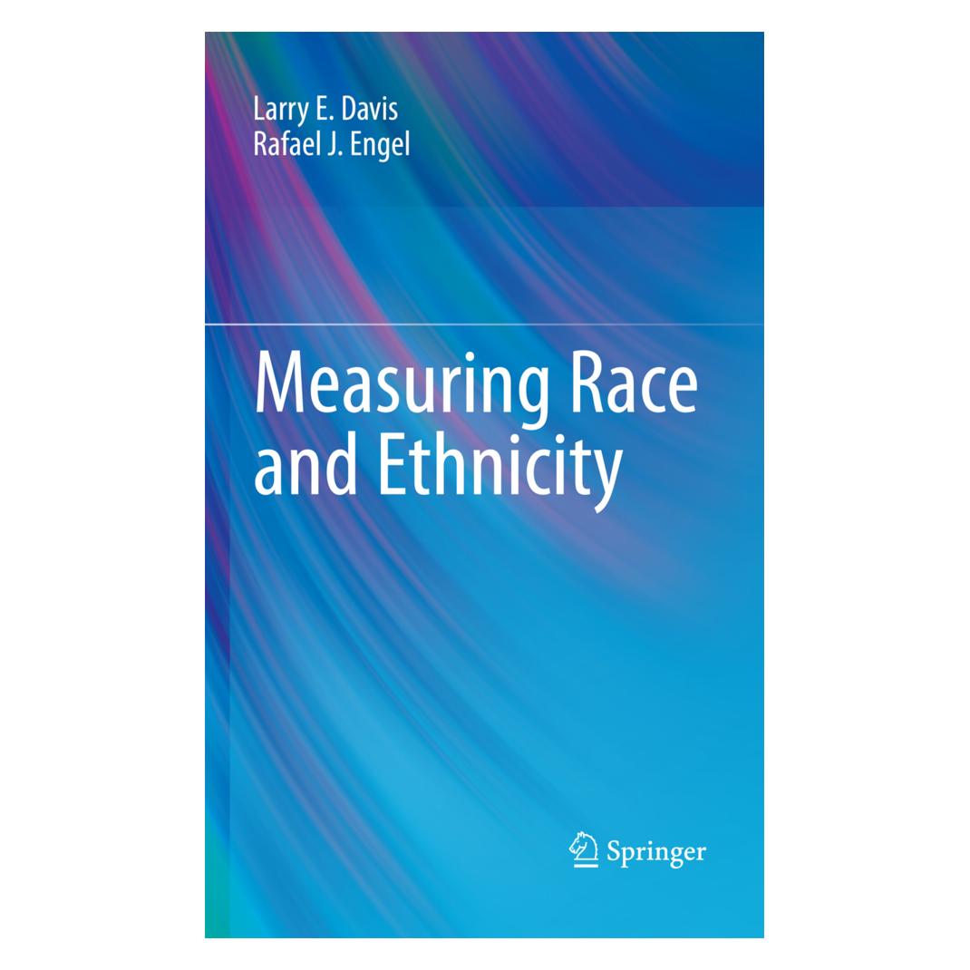 Springer Measuring Race and Ethnicity (Englisch, Softcover, Larry E. Davis, Rafael J. Engel) (55580310)