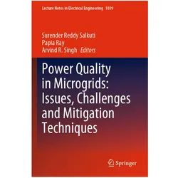 Power Quality in Microgrids: Issues, Challenges and Mitigation Techniques, Fachbücher von Papia Ray, Surender Reddy Salkuti, Arvind R. Singh, Arvind Singh