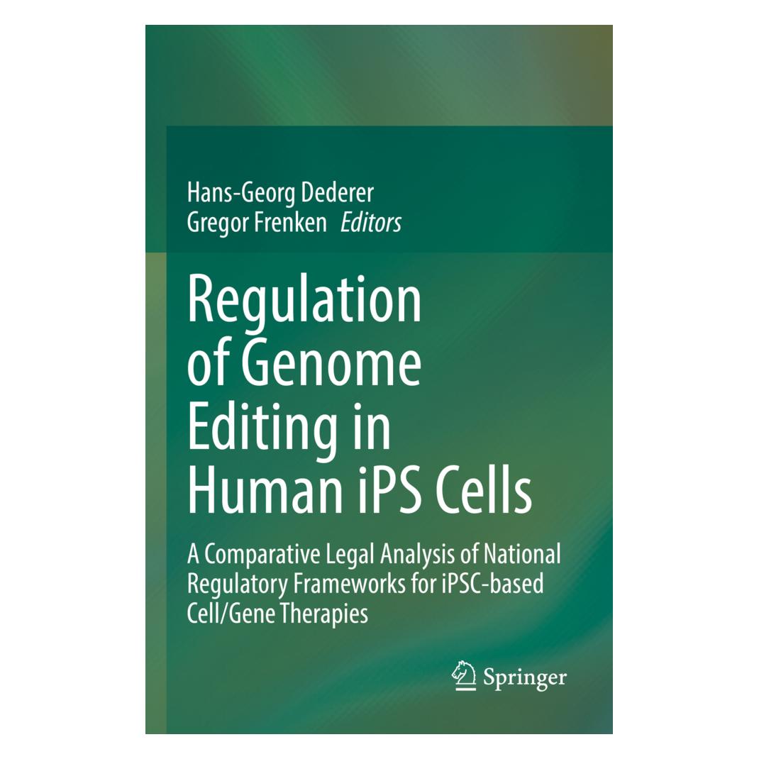 Springer Regulation of Genome Editing in Human iPS Cells (Englisch, Softcover, Gregor Frenken, Hans-Georg Dederer) (56950204)