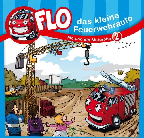 Various - Flo - Das kleine Feuerwehrauto (2) - Die Mutprobe - Preis vom 11.10.2026 03:10:56 h
