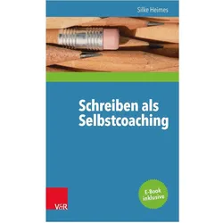 Schreiben als Selbstcoaching, Fachbücher von Silke Heimes