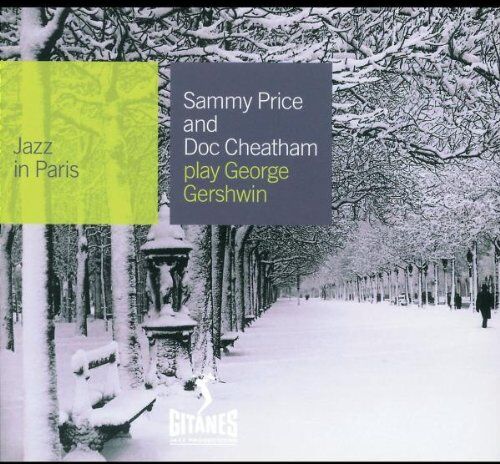 Sammy Price - Jazz in Paris - Play George Gershwin - Preis vom 09.10.2026 07:28:09 h