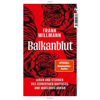 Balkanblut, Gebundene Ausgabe von Frank Willmann, Tropen, 978-3-608-50265-7