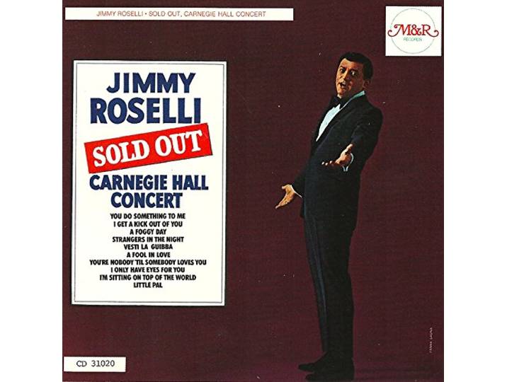 Jimmy Roselli - Sold Out; Carnegie Hall