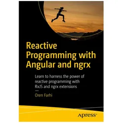 Reactive Programming with Angular and ngrx, Fachbücher von Oren Farhi