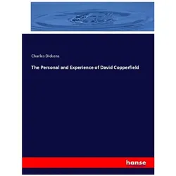 The Personal and Experience of David Copperfield, Sachbücher von Charles Dickens