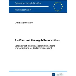 Die Zins- und Lizenzgebührenrichtlinie, Fachbücher von Christian Schöllhorn