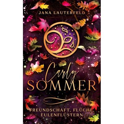 Carly Sommer, Taschenbuch von Jana Lauterfeld, BoD – Books on Demand, 978-3-695-13684-1