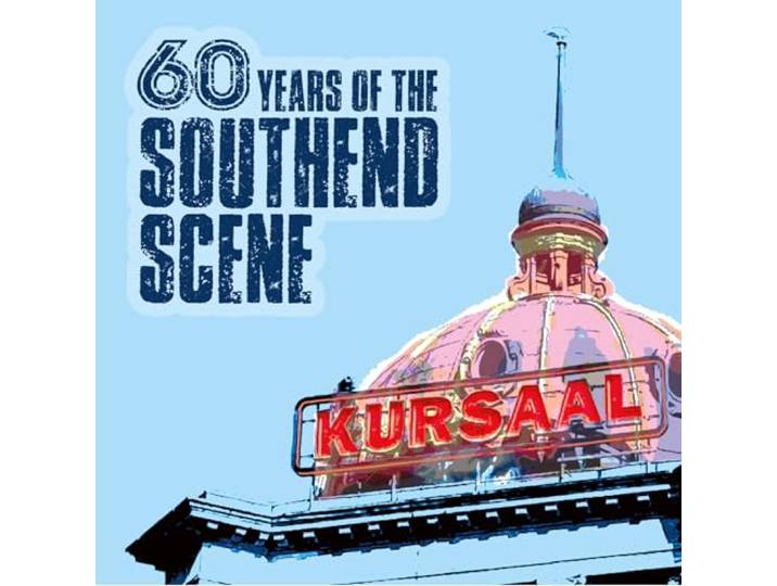 60 Years Of The Southend Scene