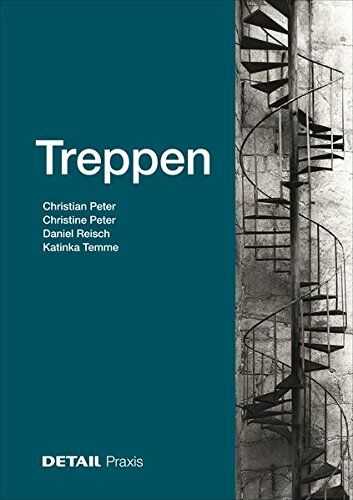 Christian Peter - Treppen: Treppen als raumprägendes Entwurfselement (DETAIL Praxis) - Preis vom 09.10.2026 07:28:09 h