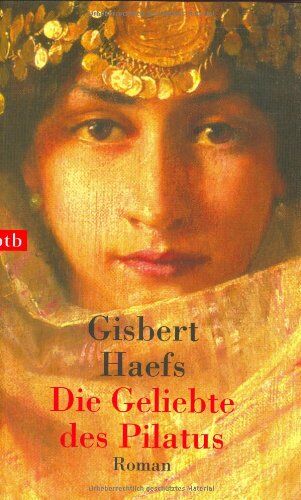 Gisbert Haefs - Die Geliebte des Pilatus - Preis vom 15.10.2026 23:06:25 h