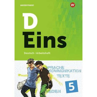 D Eins - Deutsch 5. Arbeitsheft. Gymnasien. Nordrhein-Westfalen, Taschenbuch von Dirk Betzel,Klaus Ackermann,Roland Henke,Birgit Tutt,Florian Oliver