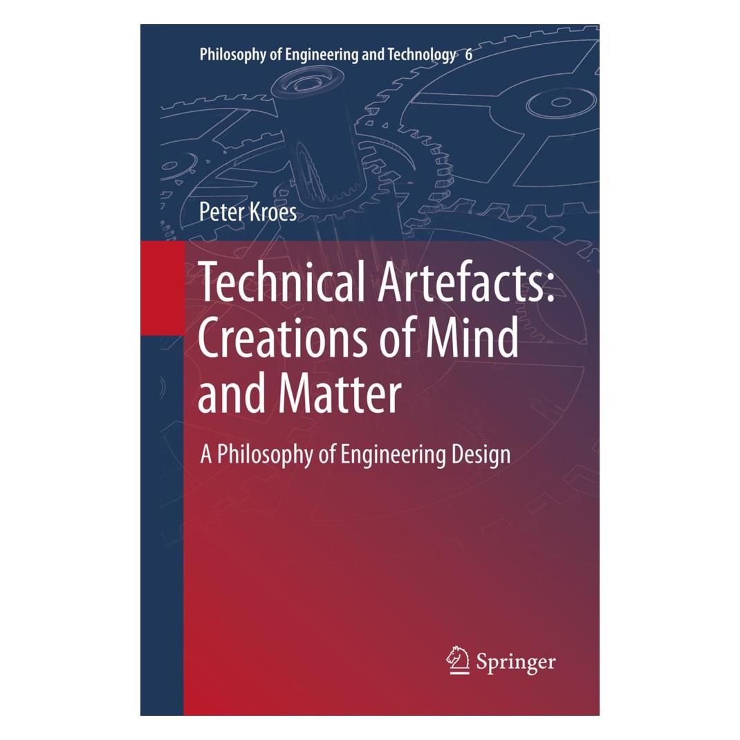 Springer Technical Artefacts: Creations of Mind and Matter (Englisch, Softcover, Peter Kroes) (55557606)