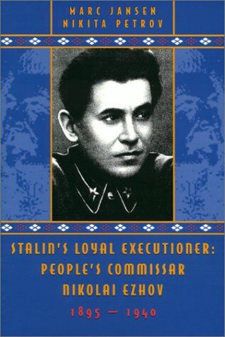 Marc Jansen - Stalin's Loyal Executioner (Hoover Inst Press Publication) - Preis vom 16.10.2026 11:41:07 h