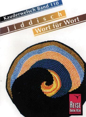 Arnold Groh - Kauderwelsch, Jiddisch Wort für Wort - Preis vom 09.10.2026 07:28:09 h