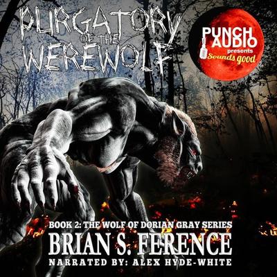 Purgatory of the Werewolf - Brian S. Ference, Audio, 4251625908370