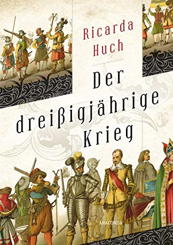 Ricarda Huch - Der dreißigjährige Krieg - Preis vom 11.10.2026 03:10:56 h