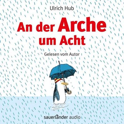 An der Arche um Acht - Ulrich Hub, Audio, 9783732448814