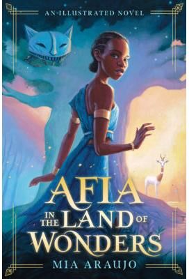 Scholastic Afia in the Land of Wonders (Hardcover) - Mia Araujo