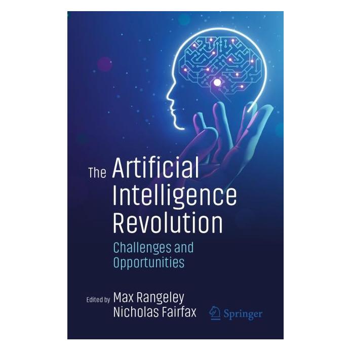 Springer The Artificial Intelligence Revolution (Englisch, Max Rangeley, Nicholas Fairfax) (66014915)