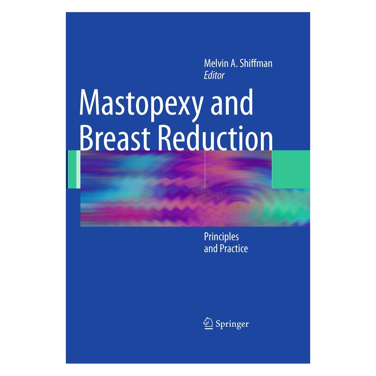 Springer Mastopexy and Breast Reduction (Englisch, Hardcover, Melvin A. Shiffman) (9783540898726)