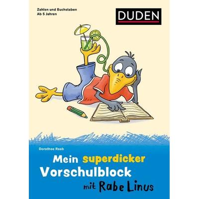 Mein superdicker Vorschulblock mit Rabe Linus, Taschenbuch von Dorothee Raab, Duden ein Imprint von Cornelsen Verlag GmbH, 978-3-411-72005-7