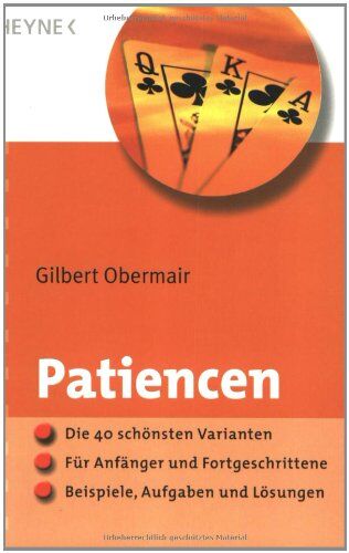 Gilbert Obermair - Patiencen: Die 40 schönsten Varianten · Für Anfänger und Fortgeschrittene · Beispiele, Aufgaben und Lösungen - Preis vom 02.10.2026 23:42:20 h