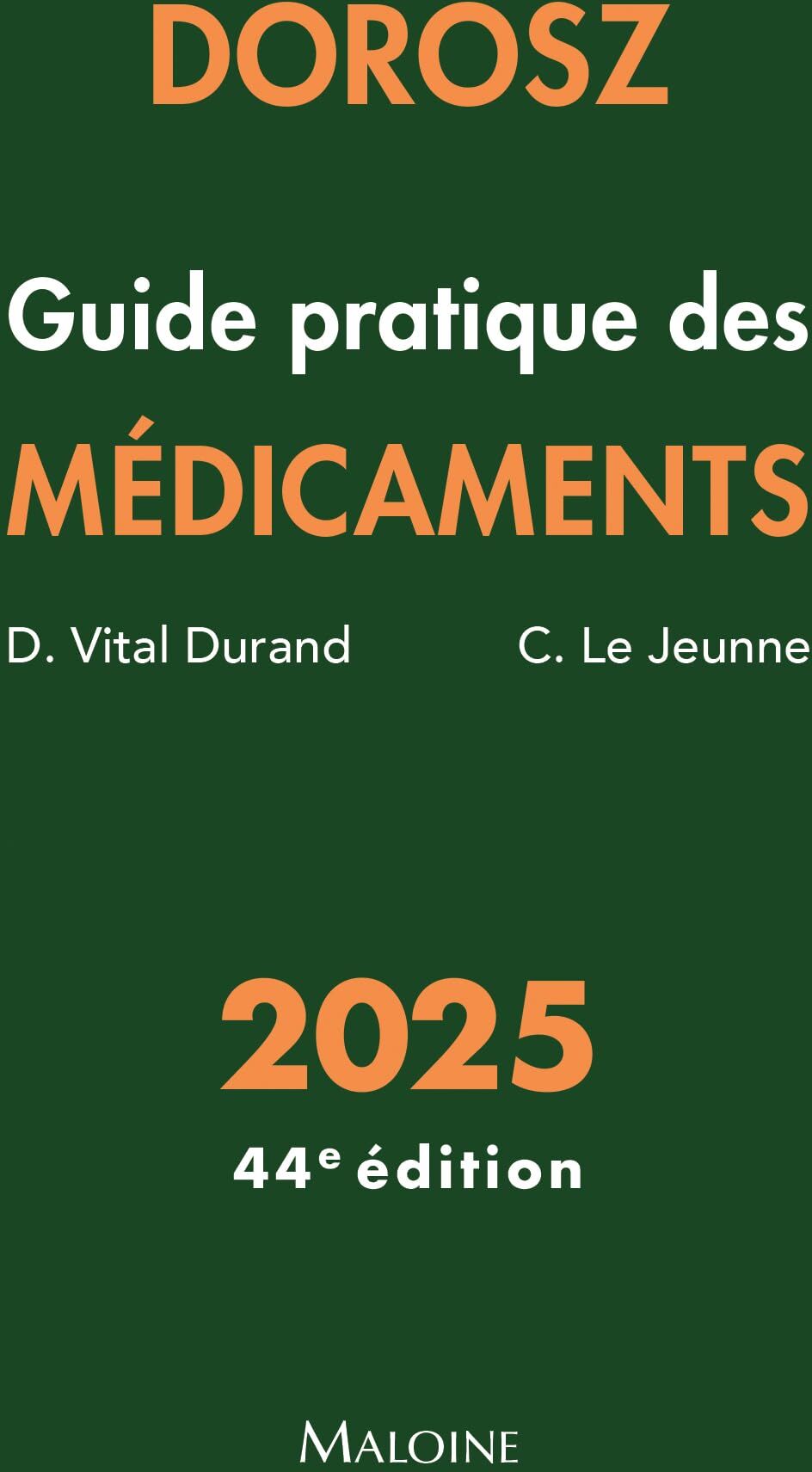Philippe Bertin - Guide pratique des médicaments : 2025 - Preis vom 30.09.2026 09:01:18 h
