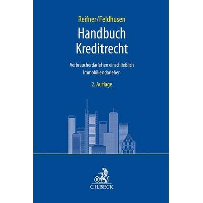 Handbuch Kreditrecht, Taschenbuch von , C.H. Beck, 978-3-406-70927-2