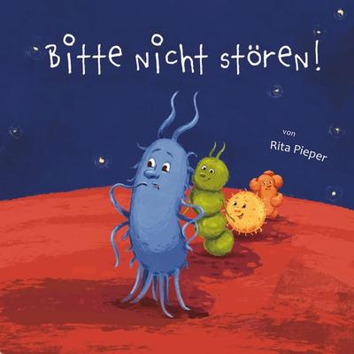 Bitte nicht stören!, Gebundene Ausgabe von Rita Pieper, BoD – Books on Demand, 978-3-7568-0341-5