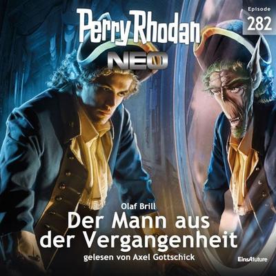 Perry Rhodan Neo 282: Der Mann aus der Vergangenheit - Olaf Brill, Audio, 4066339024434