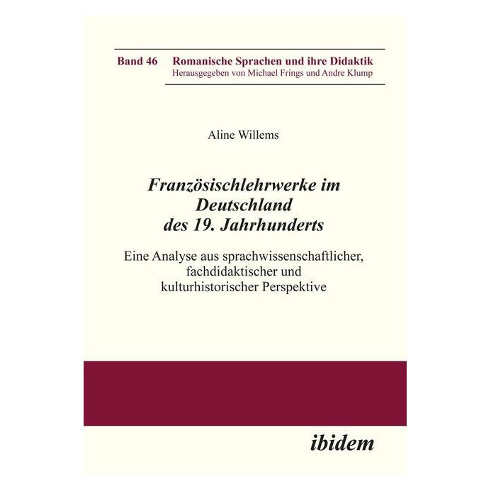 ibidem Französischlehrwerke im Deutschland des 19. Jahrhunderts (Deutsch, Softcover, Aline Willems) (51404311)