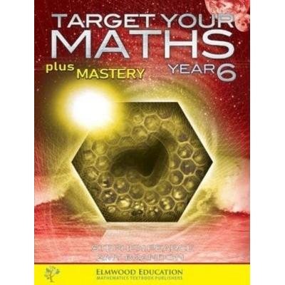 Target your Maths plus Mastery Year 6, Taschenbuch von Amy Brandon,Stephen Pearce, Elmwood Education Limited, 978-1-73940-503-8